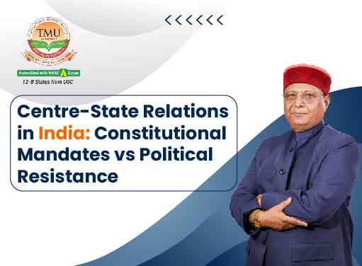 Constitutional Directions vs. Political Resistance: The Centre-State Dilemma in India