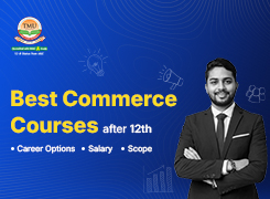 Commerce Courses after 12th: Career Options, Salary & Scope