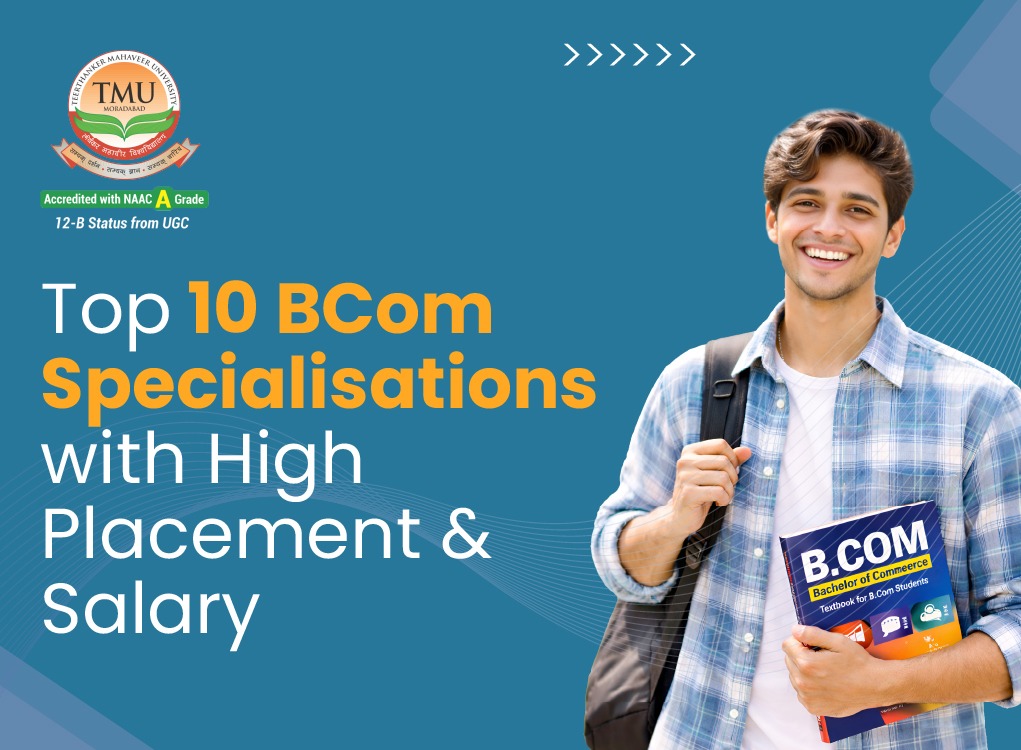 Top 10 BCom Specialisations with High Placement & Salary