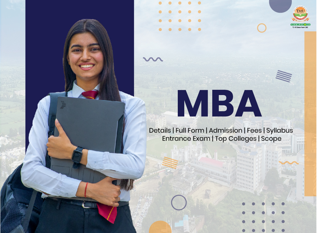 MBA Courses: Full Form, Admission, Fees, Syllabus, Entrance Exam, Colleges, Scope