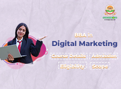 BBA in Digital Marketing: Course Details, Admission & Eligibility