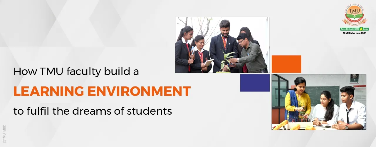 “How TMU faculty build a learning environment to fulfil the dreams of students”