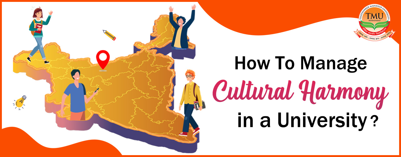 How To Manage Cultural Harmony in a University ?