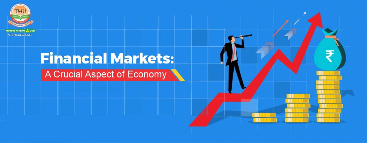 Financial Markets: A Crucial Aspect of Economy