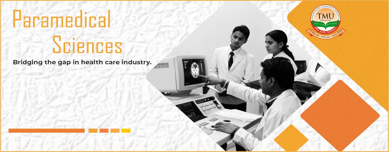 Paramedical Sciences-Bridging the gap in Health Care Industry